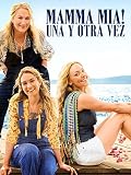 ¡Mamma Mia! Una y otra vez